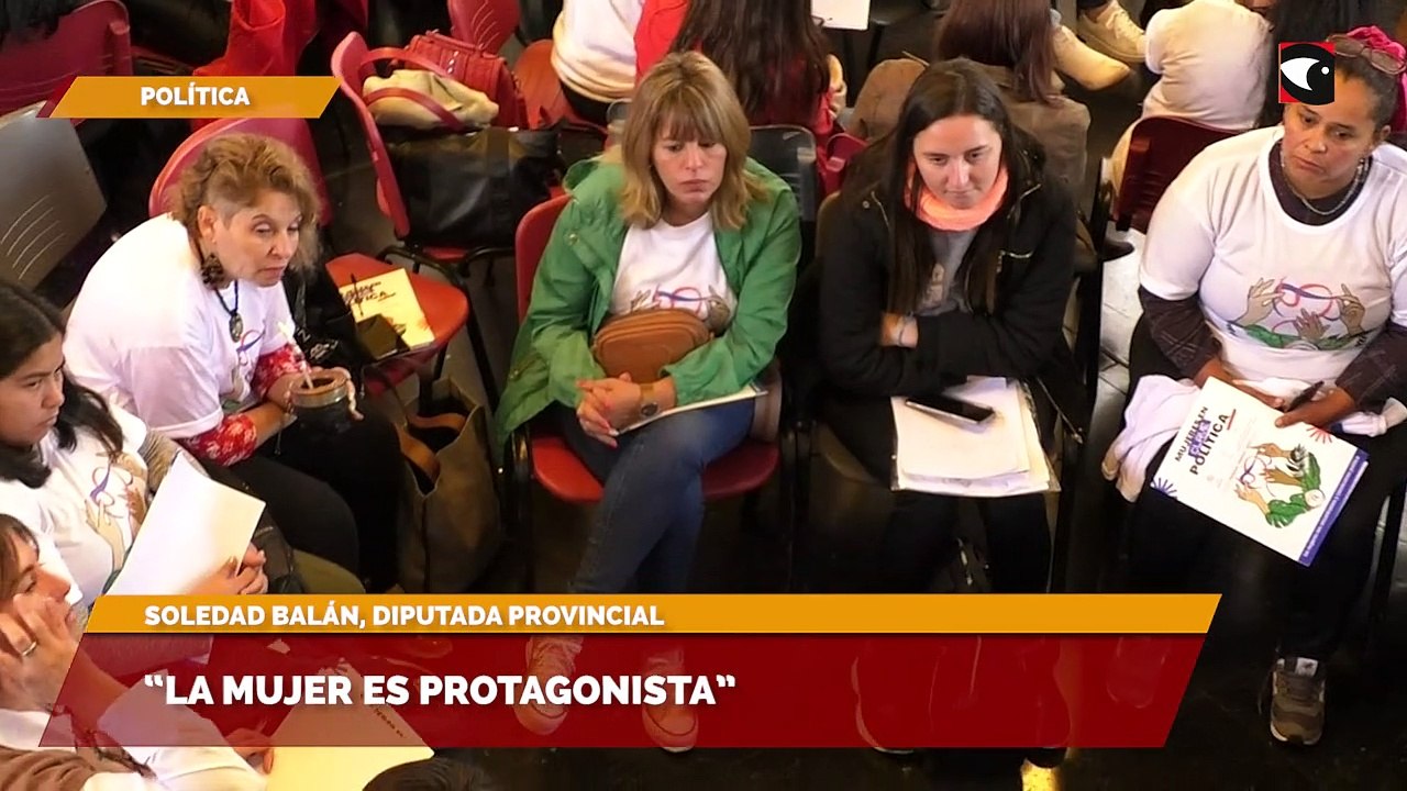 “La mujer es protagonista”