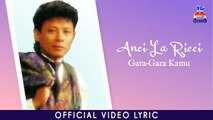 Anci La Ricci - Gara-Gara Kamu (Official Lyric Video)