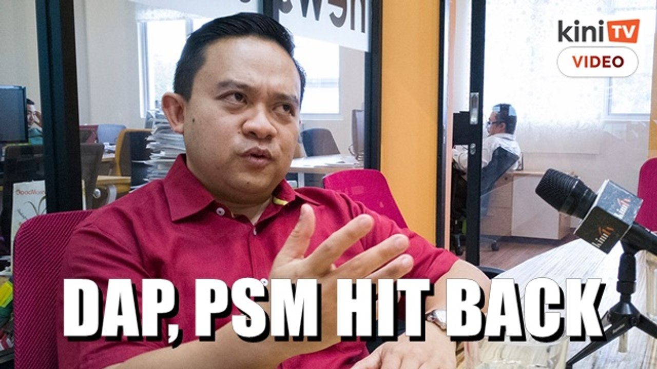 DAP, PSM leaders slam Wan Saiful's attack on 'leftist' policies