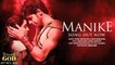 Manike _ Thank GOD _ Nora Fatehi Sidharth M. _ Yohani, Jubin _ New Bollywood Songs 2022