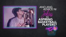 Ano ang advice ni Jolas sa mga aspiring basketball players? | Surprise Guest with Pia Arcangel