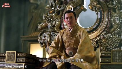 Tập 27 - Thượng Dương Phú (Lồng tiếng)_DV Chu Nhất Vi, Chương Tử Di