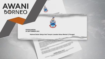 Pentadbiran | Kabinet Sabah setuju hadkan jawatan KM dua penggal