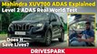 Mahindra XUV700 ADAS Explained | Level 2 ADAS Real World Test