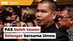 Putus dengan Bersatu, PAS boleh tawan Selangor bersama Umno, kata Jamal