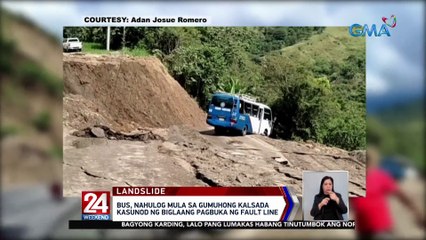 Bus, nahulog mula sa gumuhong kalsada kasunod ng biglaang pagbuka ng fault line | 24 Oras Weekend