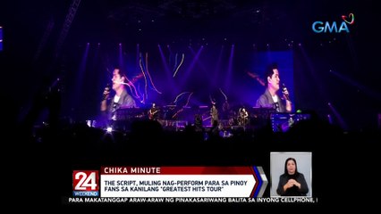 The Script, muling nag-perform para sa Pinoy fans sa kanilang "Greatest Hits Tour" | 24 Oras Weekend