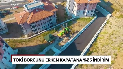 TOKİ İndirim Kampanyası Başladı! Bu Şartları Yerine Getirmeyen Başvuramayacak