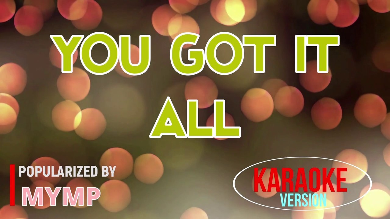 You Got It All - MYMP | Karaoke Version