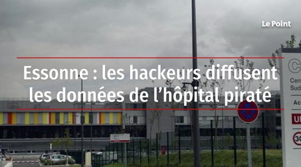 Essonne : les hackeurs diffusent les données de l’hôpital piraté