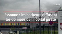 Essonne : les hackeurs diffusent les données de l’hôpital piraté