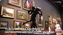 11 év után újra kinyitott az antwepeni szépművészeti múzeum
