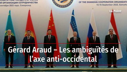 Gérard Araud – Les ambiguïtés de l’axe anti-occidental