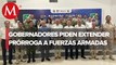 Gobernadores Morenistas piden extender prórroga a fuerzas armadas