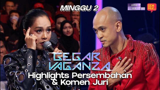 Gegar Vaganza 9 - Highlights Persembahan & Komen Juri | Minggu 2