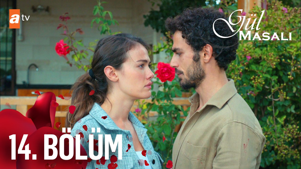 Gül Masalı 14. Bölüm