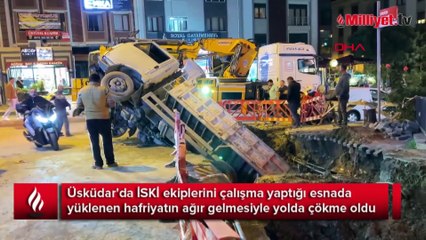 Üsküdar'da İSKİ çalışmasında kamyonet çukura düştü