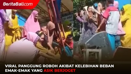 Viral Panggung Roboh Akibat Kelebihan Beban Emak-emak yang Asik Berjoget