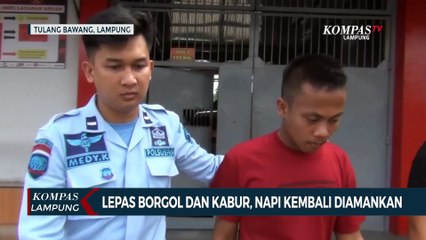 Lepas Borgol dan Kabur, Napi Kembali Diamankan