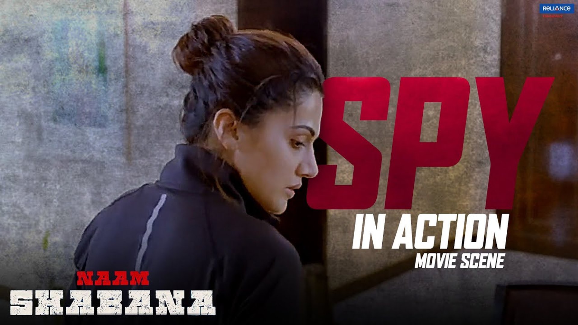 Spy In Action Naam Shabana Action Scene Taapsee Pannu Akshay Kumar Shivam Nair
