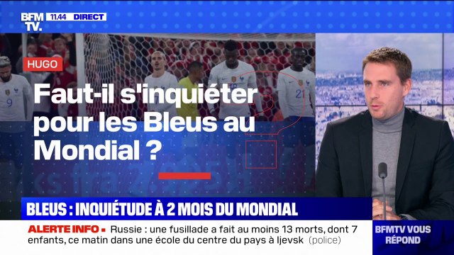 Faut-il s'inquiéter pour les Bleus au Mondial? BFMTV répond à vos questions
