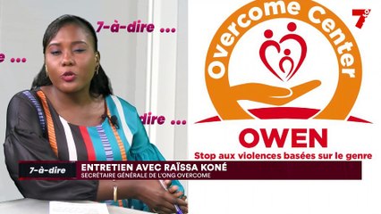 7-à-dire | Invité : Raïssa Koné, secrétaire générale de l'ONG Overcome