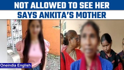 Ankita Bhandari Murder: Teen’s mother says was not allowed to see the body | Oneindia News *News