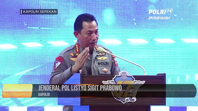 KAPOLRI SEPEKAN : HUT Lantas ke-67, Kapolri Resmikan Program Prioritas ETLE Nasional di 34 Polda (1/2)