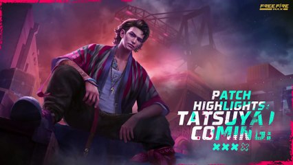 New Character- Tatsuya - New Update - OB36 - Garena Free Fire - Free Fire Official