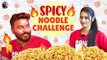Spicy Noodles Challenge  | 3X Spicy Noodles | Ishita & Muruga