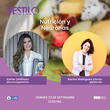 Estilo Saludable: Nutrición y neuronas