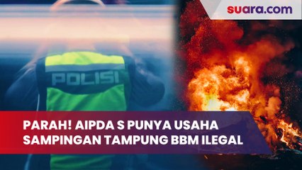 Parah! Aipda S Punya Usaha Sampingan, Ternyata Buka Usaha Penampungan BBM Ilegal