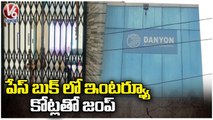 Danyon IT Company Fraud In Hyderabad, Got Rs.2 Lakhs From Each Unemployed In The Name Of Job _ V6 (1)