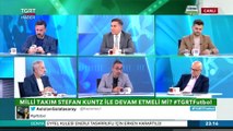 Milli Takım'da Ayrılık Sesleri Kuntz Giderse... - Stüdyoda Futbol