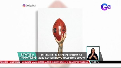Rihanna, magpe-perform sa 2023 Super Bowl Halftime Show | SONA