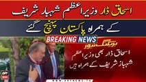 Ishaq Dar reaches Pakistan along with PM Shehbaz Sharif