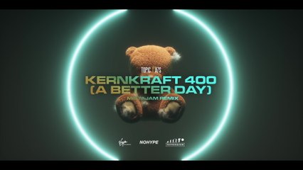 Topic - Kernkraft 400 (A Better Day)