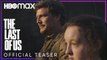 Tráiler de The Last of Us para HBO: la adaptación llegará a televisión en 2023