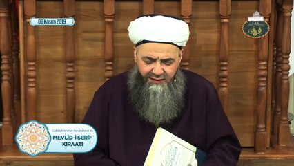 Cübbeli Ahmet Hocaefendi ile Mevlîd-i Şerîf Kıraati 8 Kasım 2019
