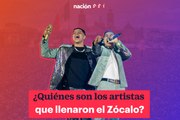 ¿Quiénes son los artistas que llenaron el Zócalo?