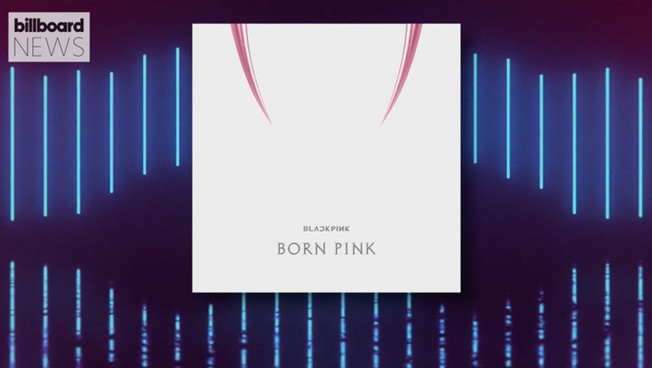 BLACKPINK’s ‘Born Pink’ Debuts at No. 1 on Billboard 200 Albums Chart | Billboard News