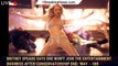 Britney Spears says she won't join the entertainment business after conservatorship end: 'WAY  - 1br