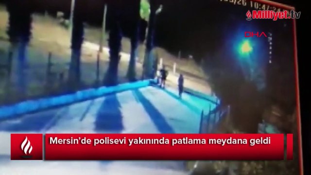 Mersin'de polisevi yakınında patlama