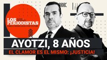 #EnVivo | #LosPeriodistas | Ayotzinapa: 8 años y el mismo clamor ¡justicia!