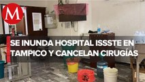 En Tampico se registra inundación en hospital del ISSSTE con lo que se cancelaron varias cirugías
