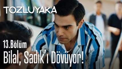 Bilal, Sadık'ı dövüyor! - Tozluyaka 13. Bölüm