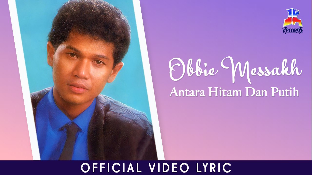 Obbie Messakh - Antara Hitam Dan Putih (Official Lyric Video)
