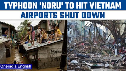 Vietnam braces for Typhoon Noru as Philippines cleans up in its wake | Oneindia news *International