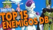 TOP 15 de los MEJORES ENEMIGOS de Dragon Ball - Directo Z 03x04