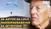 88-anyos na lolo sa Bosnia, nakikipagsabayan sa skydiving! | GMA News Feed